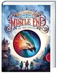 Die Chroniken von Mistle End 1: Der Greif erwacht