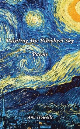 Painting The Pinwheel Sky