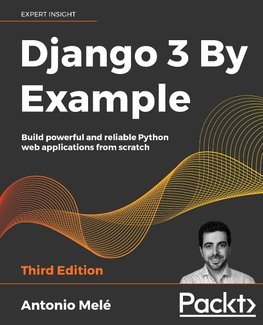 Django 3 By Example - Third Edition