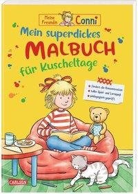 Conni Gelbe Reihe: Mein superdickes Malbuch für Kuscheltage