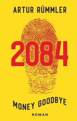 2084 - Money Goodbye