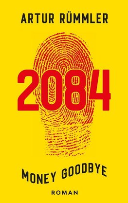 2084 - Money Goodbye