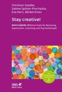 Stay creative! (Leben Lernen, Bd. 318)