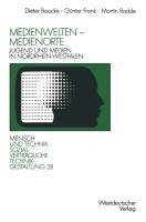 Medienwelten - Medienorte