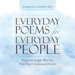 Everyday Poems for Everyday People