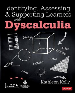 Identifying, Assessing and Supporting Learners with Dyscalculia