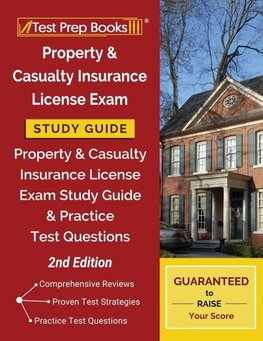 Property and Casualty Insurance License Exam Study Guide