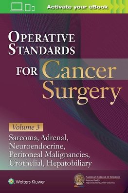 Operative Standards for Cancer Surgery: Volume III