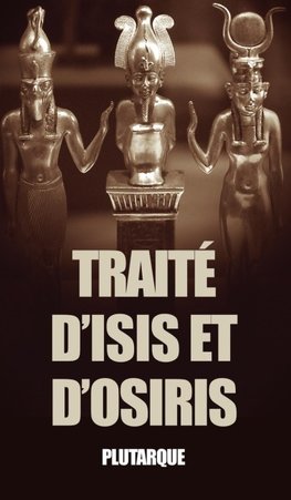 Traité d'Isis et d'Osiris (Translated)