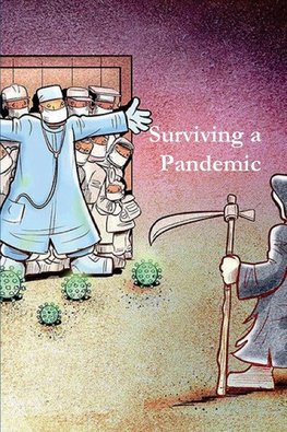 Surviving a Pandemic