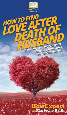 How To Find Love After Death Of Husband