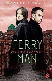 Ferryman - Die Grenzgänger (Bd. 2)