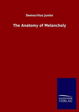 The Anatomy of Melancholy