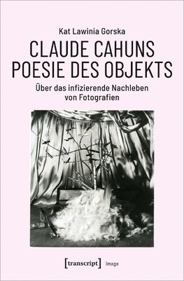 Claude Cahuns Poesie des Objekts