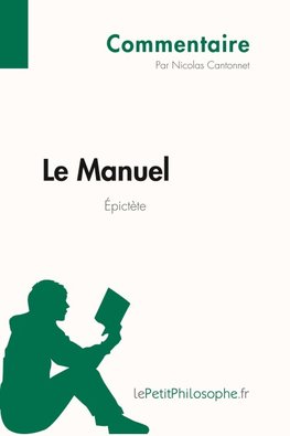 Le Manuel d'Épictète (Commentaire)