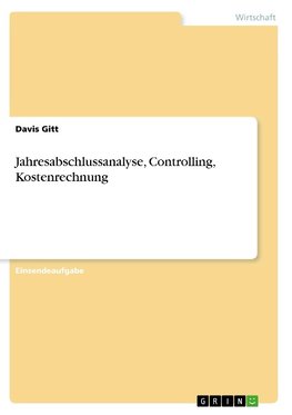 Jahresabschlussanalyse, Controlling, Kostenrechnung