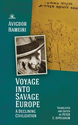 Voyage into Savage Europe