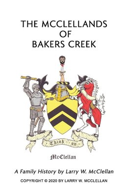 The McClellands of Bakers Creek