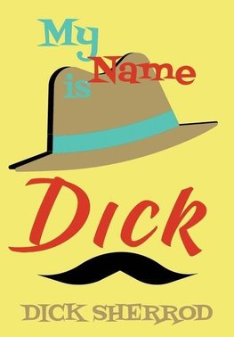 My Name Is Dick