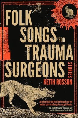 Folk Songs for Trauma Surgeons