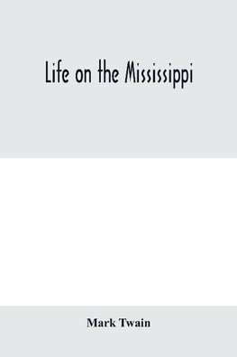 Life on the Mississippi