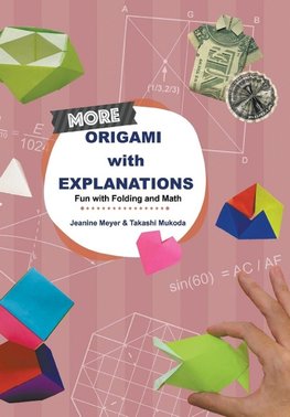 MORE ORIGAMI WITH EXPLANATIONS