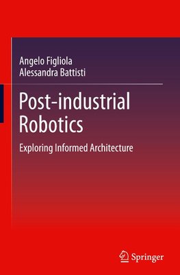 Post-industrial Robotics