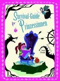 Survival-Guide für Prinzessinnen