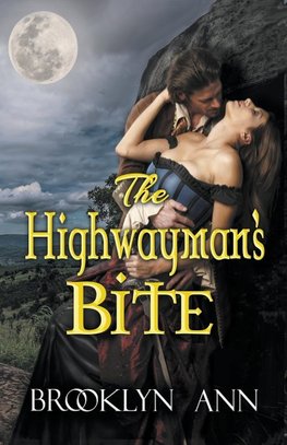 The Highwayman's Bite
