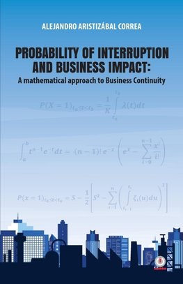Probability of interruption and business impact
