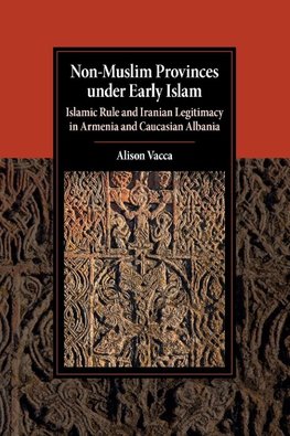 Non-Muslim Provinces under Early Islam