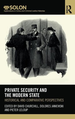 Private Security and the Modern State