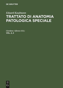 Trattato di anatomia patologica speciale, Vol. 2, 2