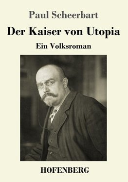 Der Kaiser von Utopia