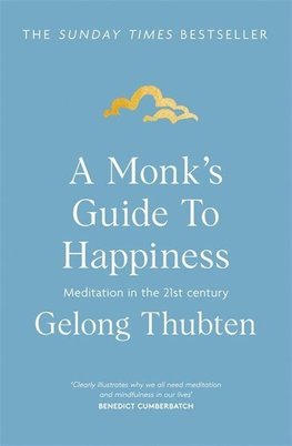A Monk's Guide to Happiness