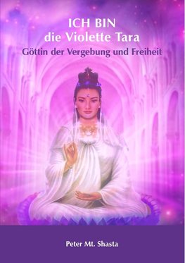 Ich bin die Violette Tara