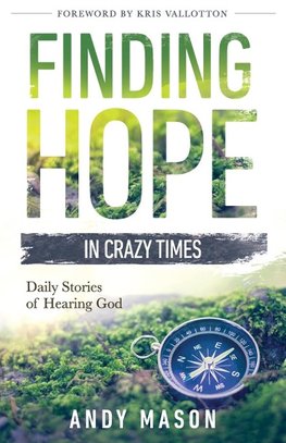 Finding Hope in Crazy Times