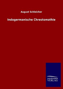 Indogermanische Chrestomathie
