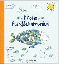 Meine Erstkommunion - Ein Erinnerungsalbum