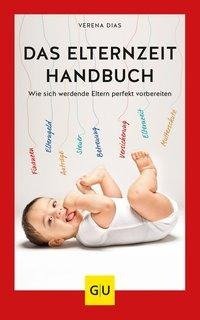 Das Elternzeit-Handbuch