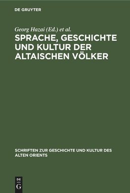 Sprache, Geschichte und Kultur der Altaischen Völker