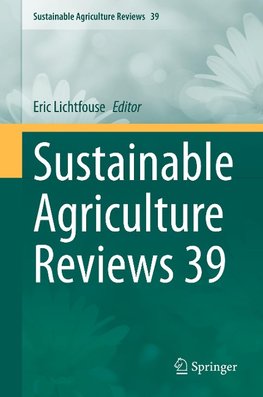 Sustainable Agriculture Reviews 39