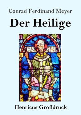 Der Heilige (Großdruck)