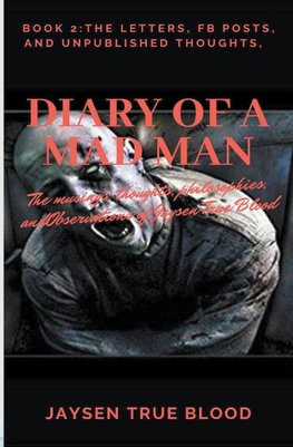 Diary Of A Madman, Book 2