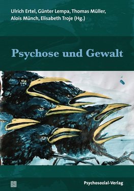 Psychose und Gewalt