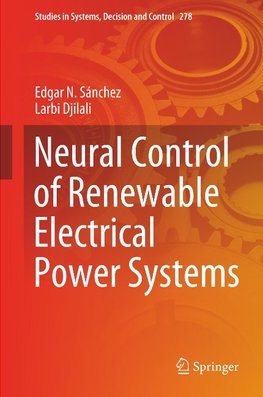 Neural Control of Renewable Electrical Power Systems