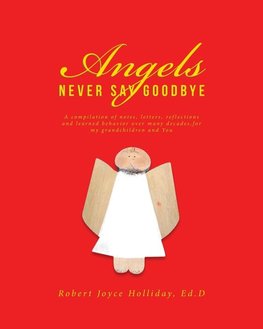Angels Never Say Goodbye
