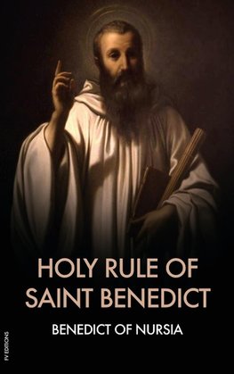 Holy Rule of Saint Benedict
