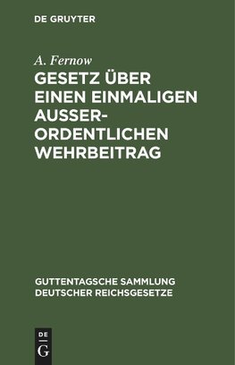 Gesetz über einen einmaligen außerordentlichen Wehrbeitrag