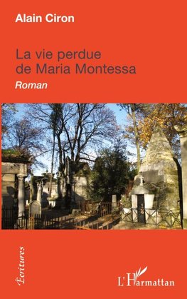 La Vie perdue de Maria Montessa